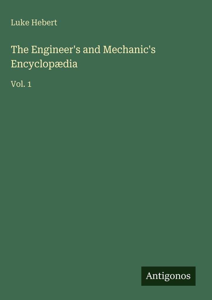 Die Enzyklopädie für Ingenieure und Mechaniker