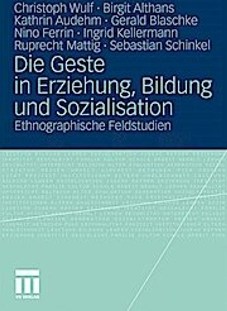 Die Geste in Erziehung, Bildung und Sozialisation
