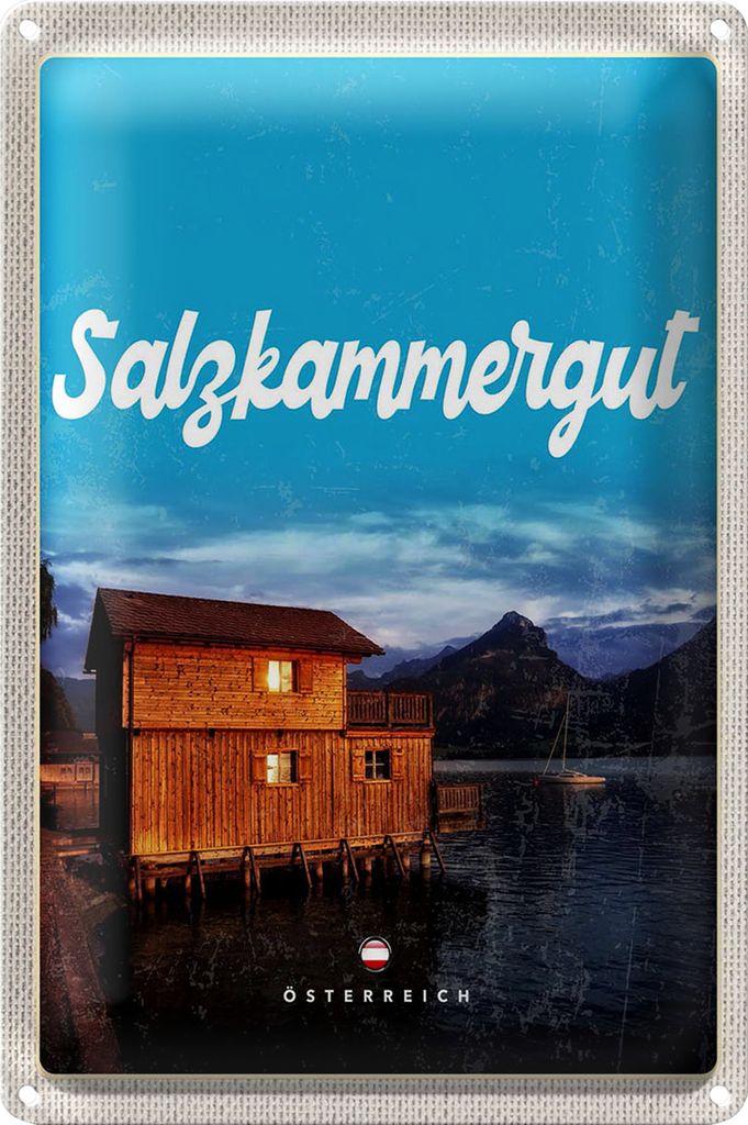 Blechschild Reise 20x30cm Salzkammergut Österreich Haus am See
