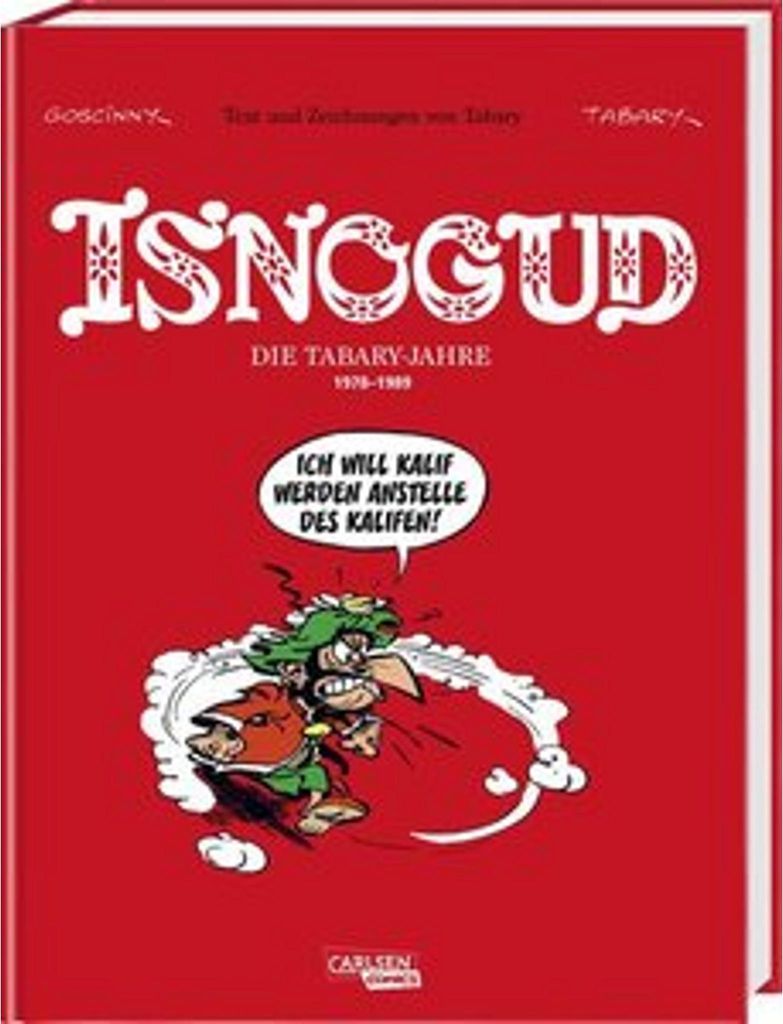 Isnogud Collection: Die Tabary-Jahre 1978-1989