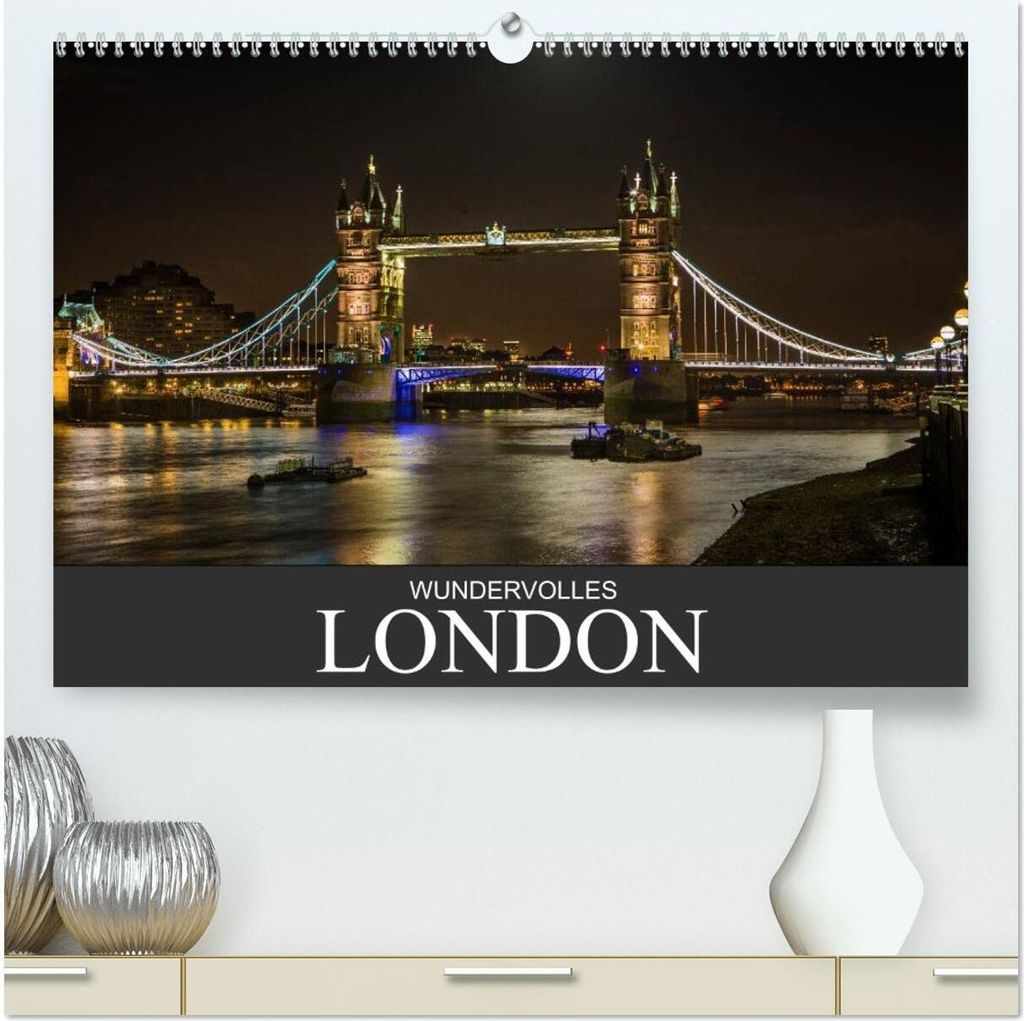 Wundervolles London (hochwertiger Premium Wandkalender 2026 DIN A2 quer), Kunstdruck in Hochglanz