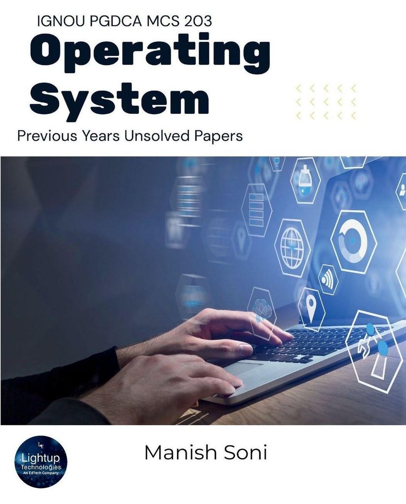 IGNOU PGDCA MCS 203 Operating System Previous Years Unsolved Papers