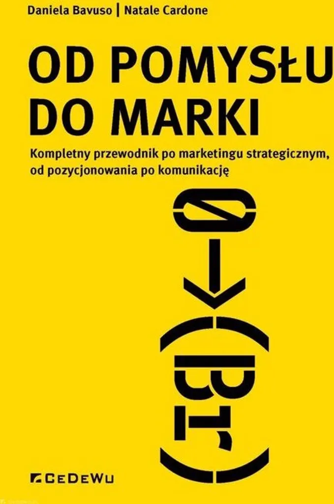Od pomysłu do marki : Méthode de création de marque en format broché - 2