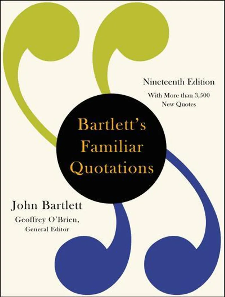 Livre Bartlett's Familiar Quotations pour discours et écrits pro