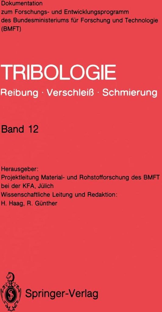 Tribologie: Reibung · Verschleiß · Schmierung