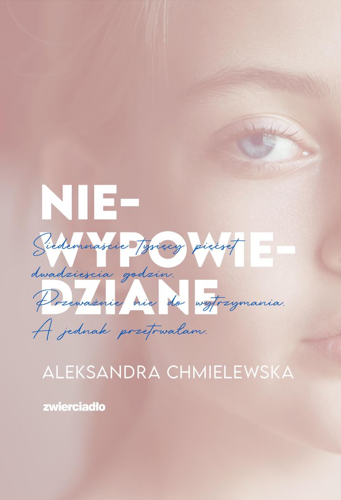 Niewypowiedziane - Aleksandra Chmielewska (Prosa auf Polnisch)