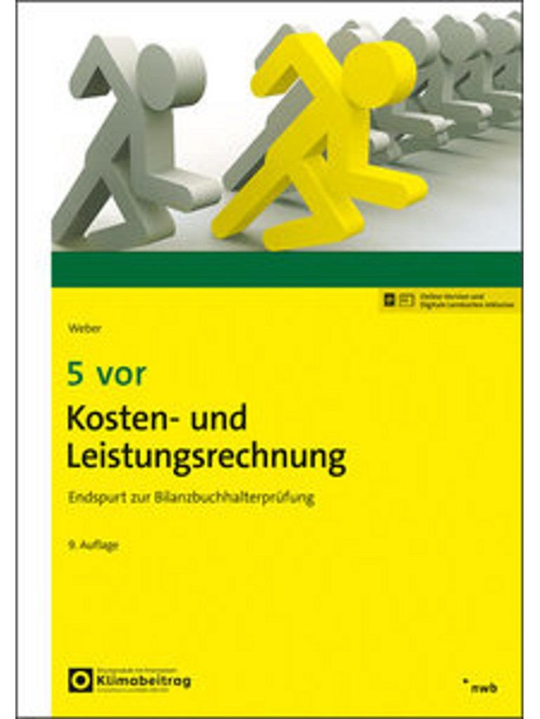 Weber, M: 5 vor Kosten- und Leistungsrechnung