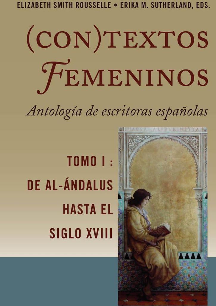 (Con)textos femeninos: Antología de escritoras españolas. Tomo I