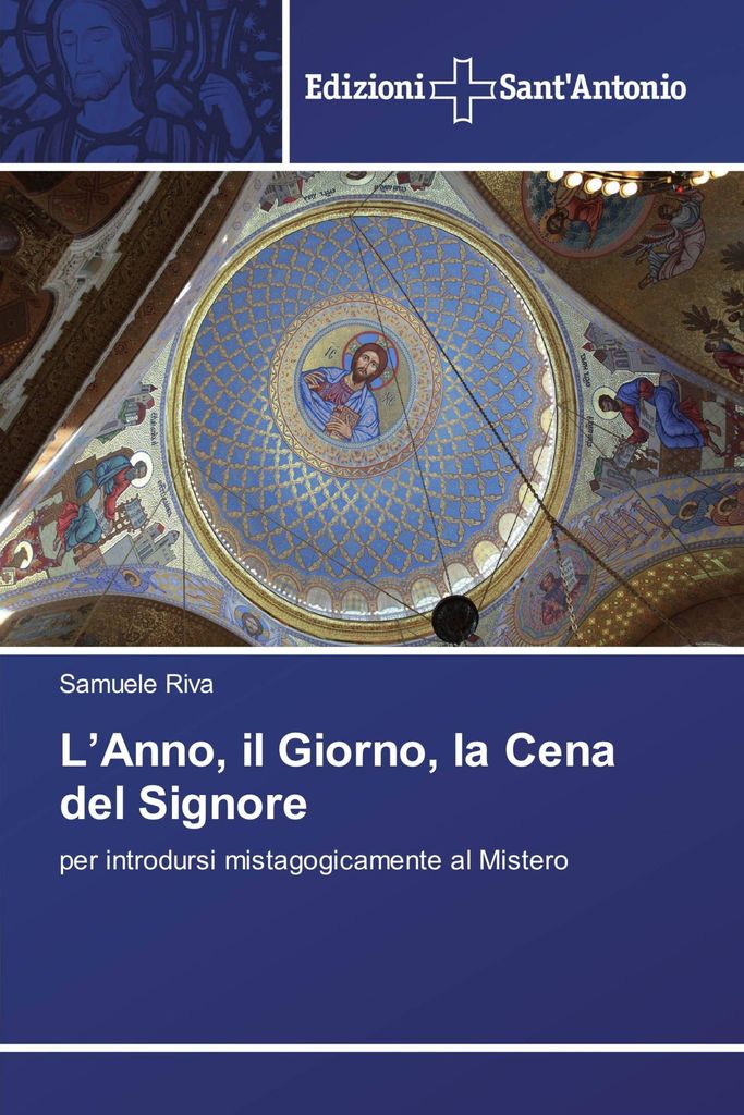L'Anno, il Giorno, la Cena del Signore