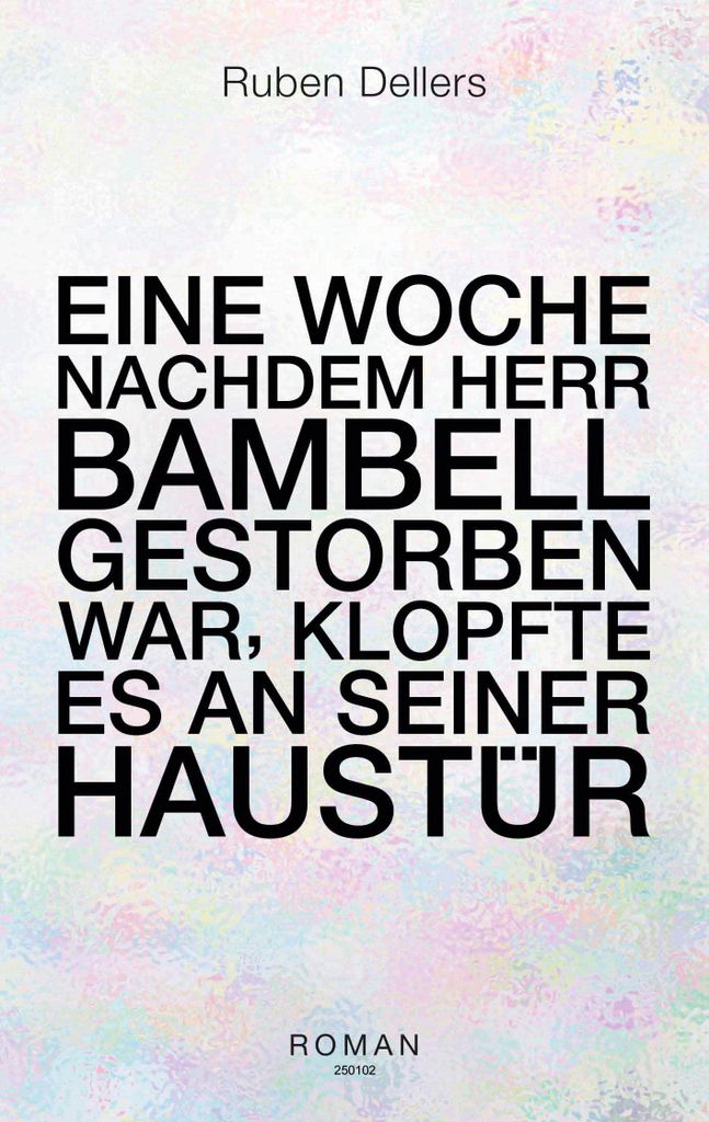 Eine Woche nach Herr Bambell gestorben