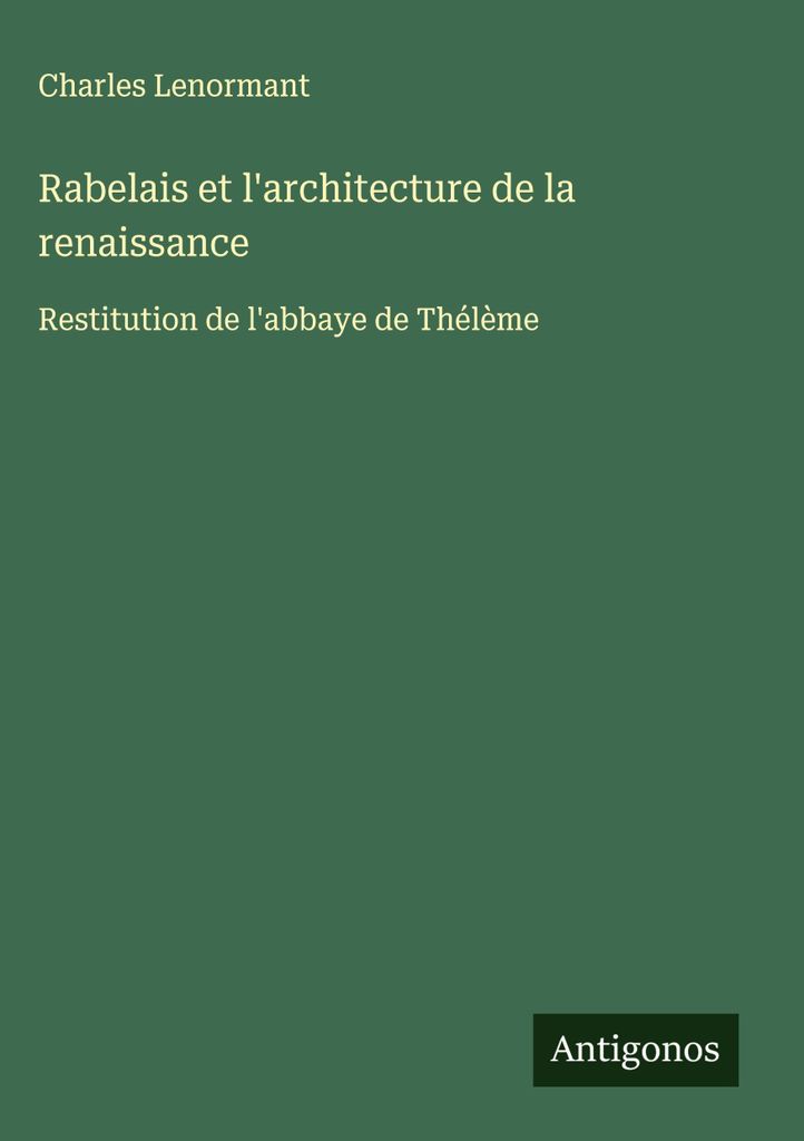 Rabelais und die Architektur der Renaissance