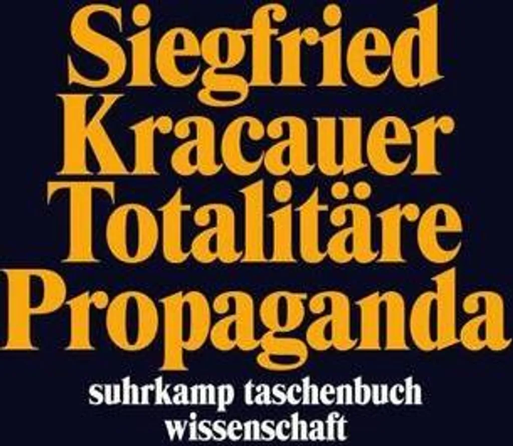 Totalitäre Propaganda : Détecter et Comprendre la Manipulation de Masse - 2