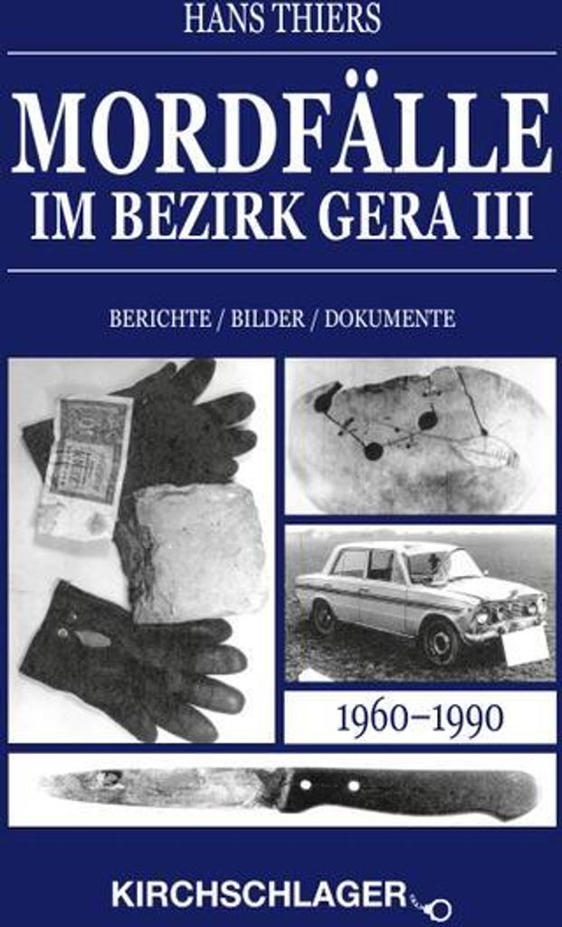 Mordfälle im Bezirk Gera III