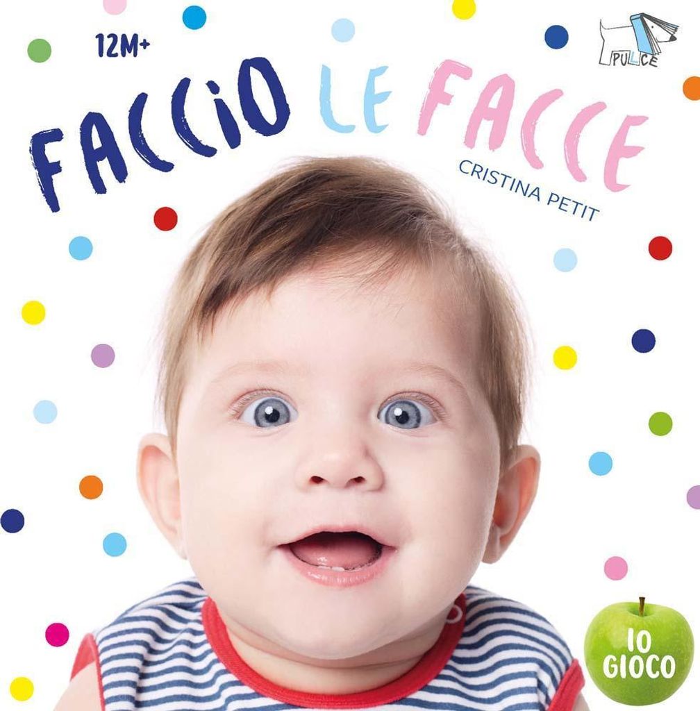 Petit, C: Faccio le facce