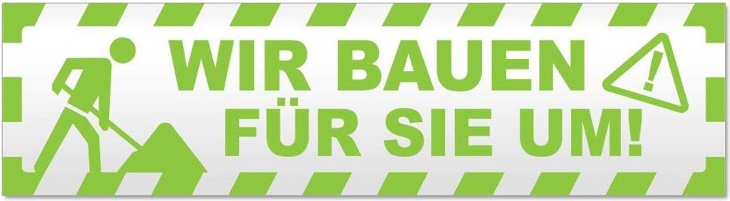 Kiwistar - Autoaufkleber - Lindgrün - 60 x 16 cm - Wir Bauen für Sie um gestreift - Hinweis Aufkleber Sticker für Auto, Kfz, Fahrrad, PKW, LKW