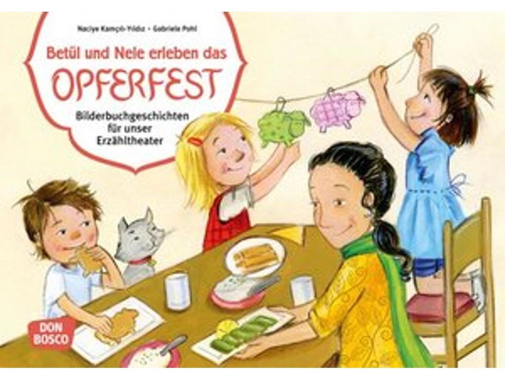 Betül und Nele erleben das Opferfest. Kamishibai Bildkartenset., m. 1 Beilage