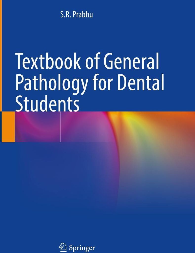 Textbook of General Pathology for Dental Students