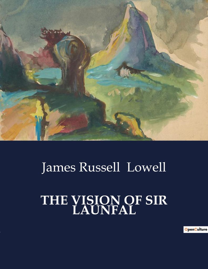 The Vision Of Sir Launfal