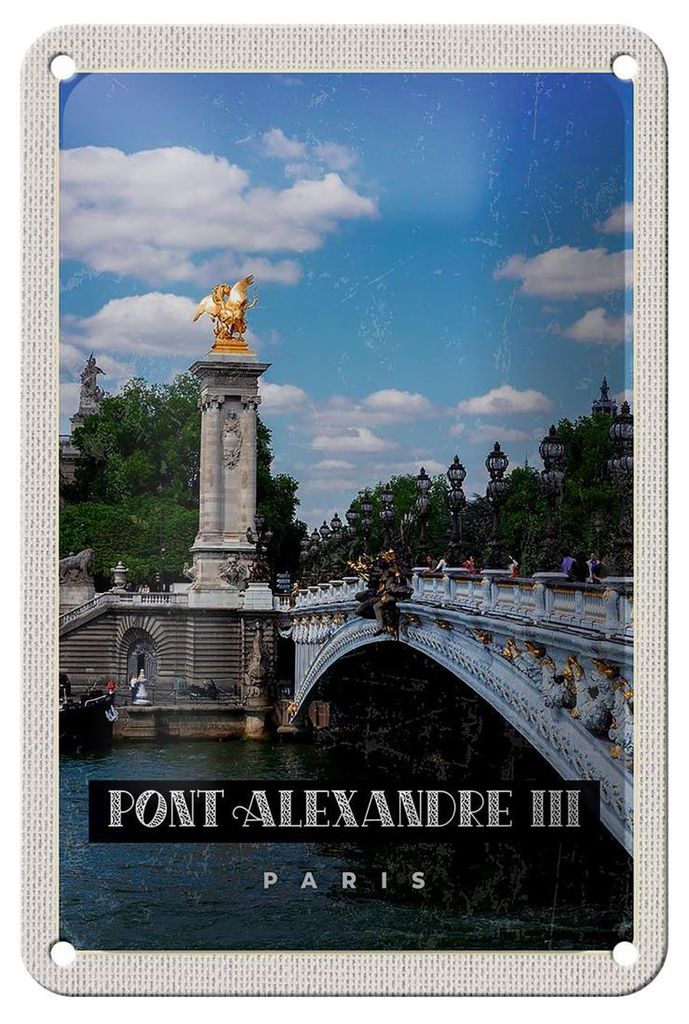 Blechschild Reise 12x18cm Pont Alexander III Paris Tourismus Schild