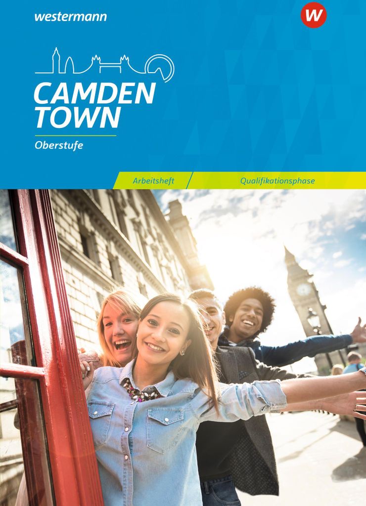 Camden Town Oberstufe - Allgemeine Ausgabe und Ausgabe Niedersachsen für die Sekundarstufe II