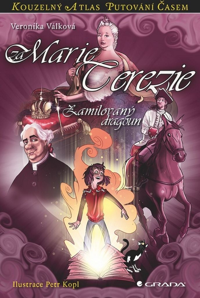 Za Marie Terezie - Zamilovaný dragoun (Válková Veronika)