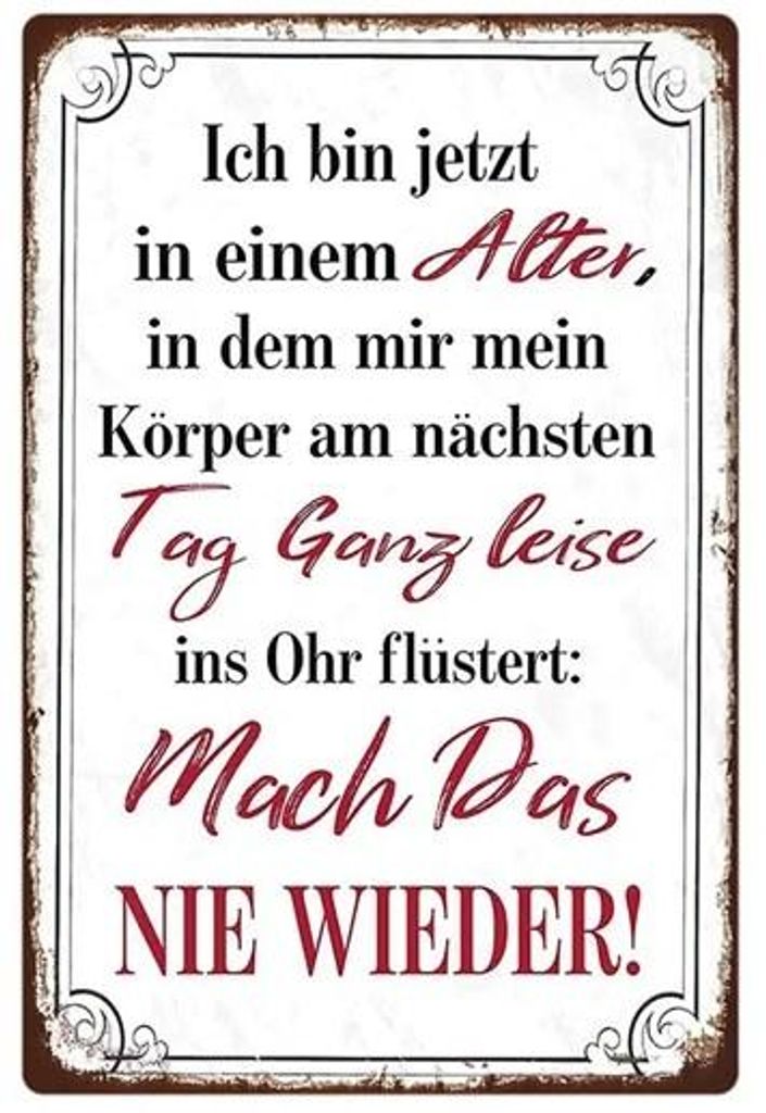 GKA Retro Blechschild "Ich bin jetzt in einem Alter, in dem Produktbild 