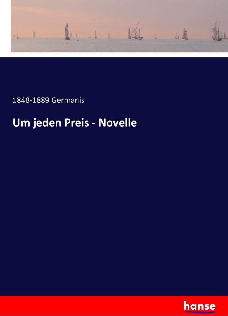 Um jeden Preis - Novelle