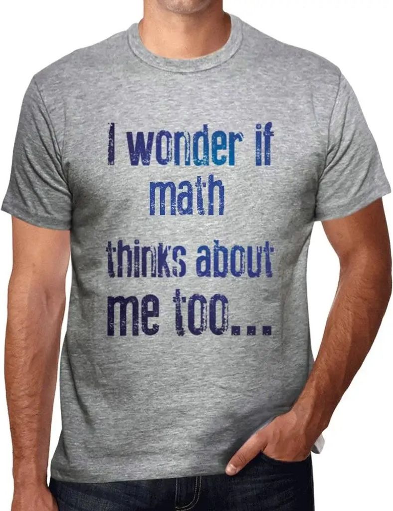 Herren Grafik T-Shirt Ich frage mich ob Mathe auch an mich denkt – I Wonder If Math Thinks About Me Too – Öko-Verantwortlich Vintage Jahrgang ...