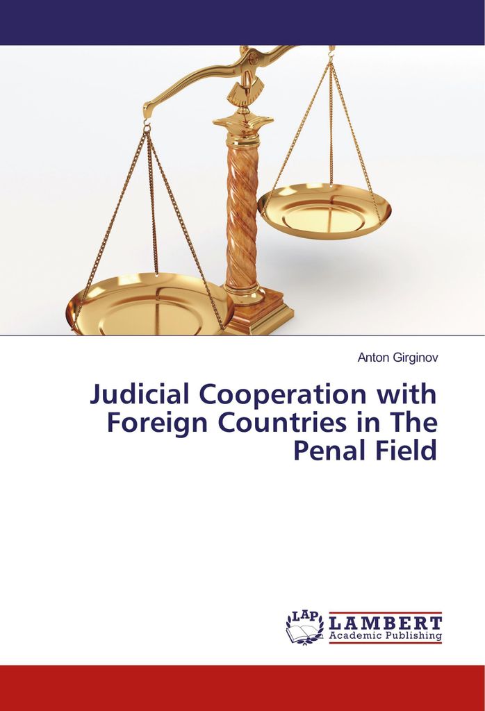 Judicial Cooperation with Foreign Countries in The Penal Field