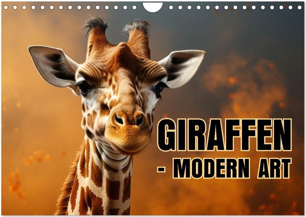 GIRAFFEN - Modern Art (Wandkalender 2026 DIN A4 quer), CALVENDO Monatskalender