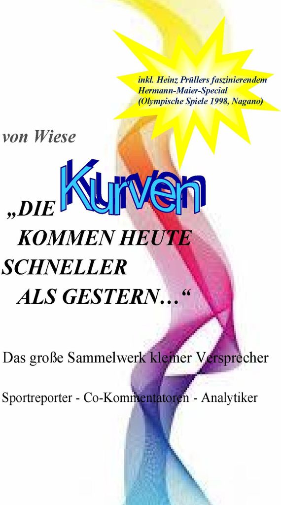 Die Kurven kommen heute schneller als gestern...