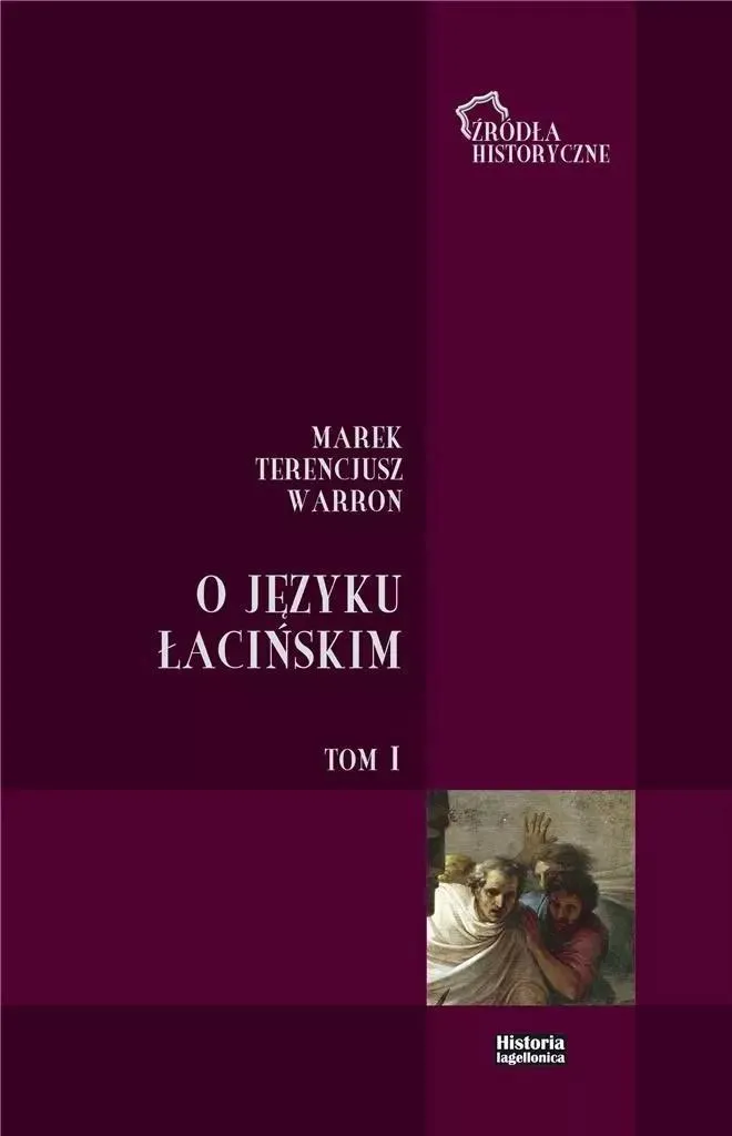 Étudier le latin avec le Tome 1 de Varron - Manuel de Linguistique Antique