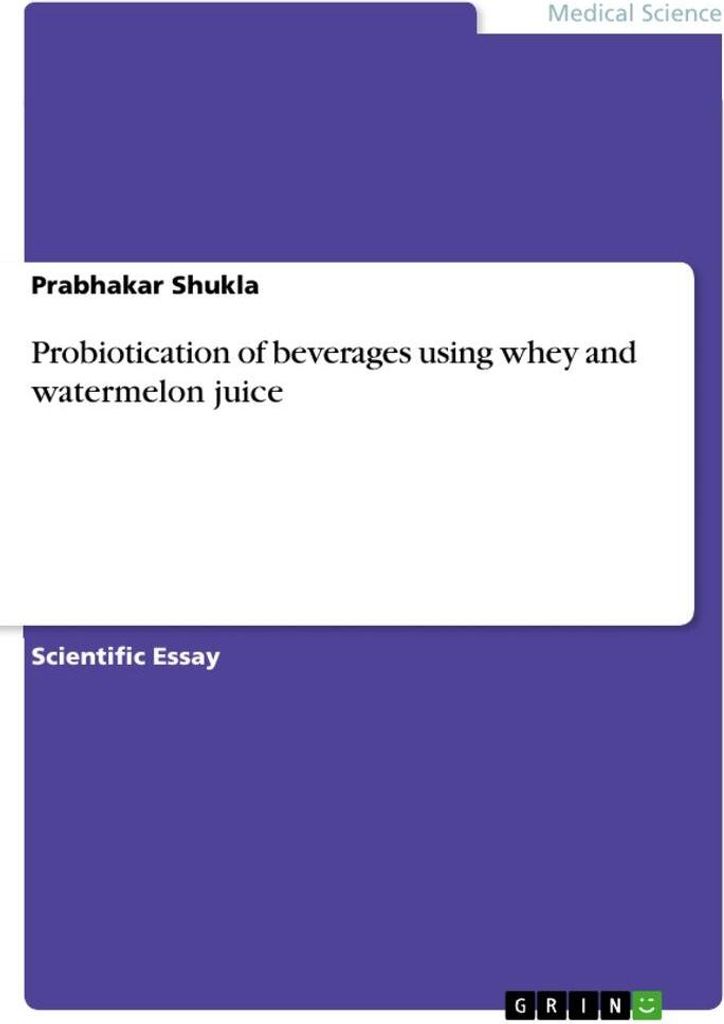 Probiotication of beverages using whey and watermelon juice