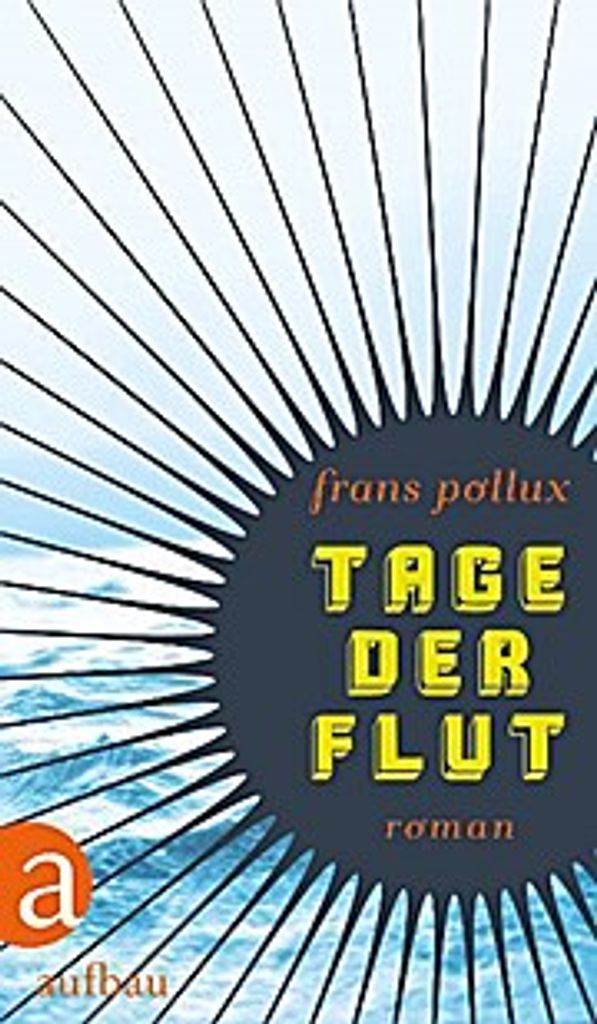 Tage der Flut: Roman