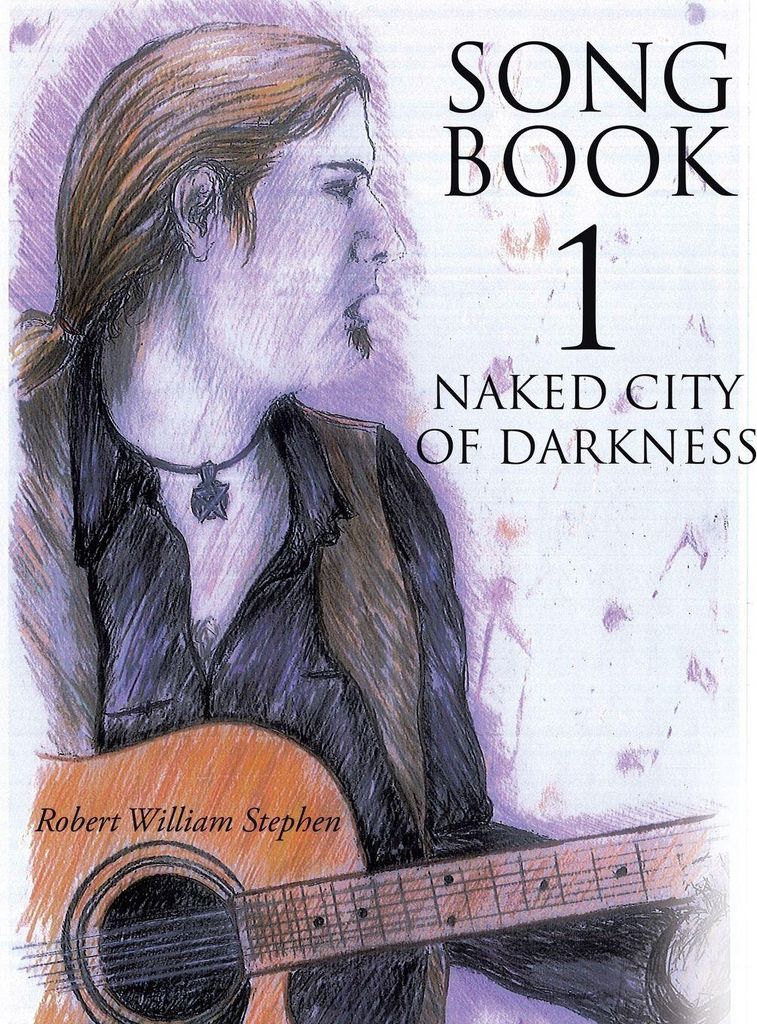 Song Book 1 Naked City of Darkness