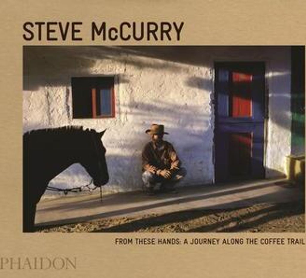 From these Hands: A Journey along the Coffee Trail