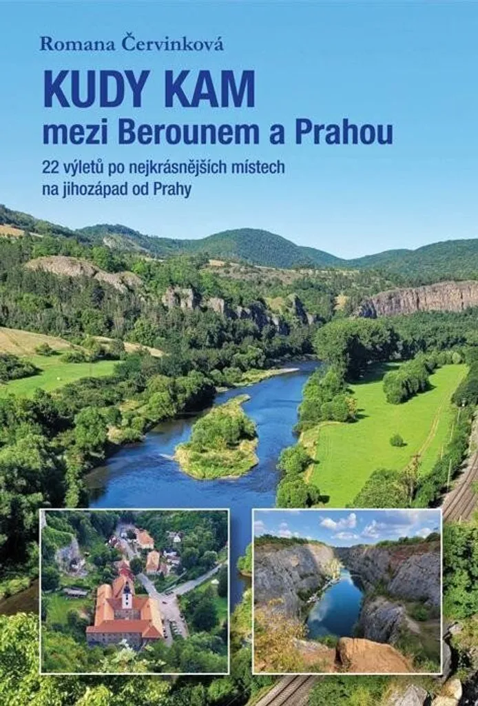 Livre 22 plus belles balades au sud-ouest de Prague de Beroun à la ville