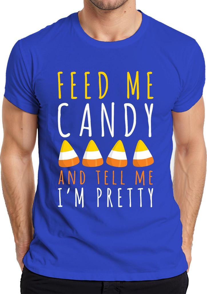 Feed Me Candy And Tell Me I'm Pretty Halloween CandyCorn Kinder Herren T-Shirt, Blau, XXL