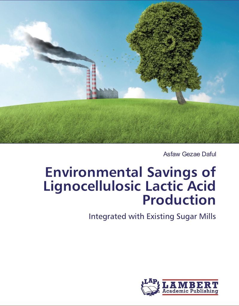 Environmental Savings of Lignocellulosic Lactic Acid Production