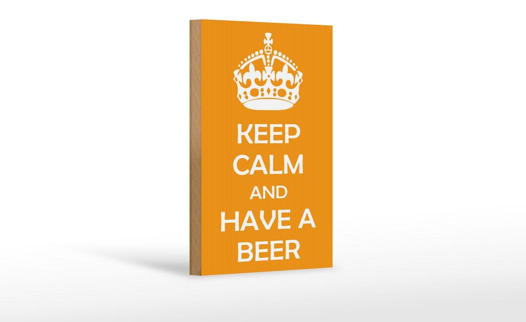 Holzschild Spruch 12x18cm Keep Calm and have a beer