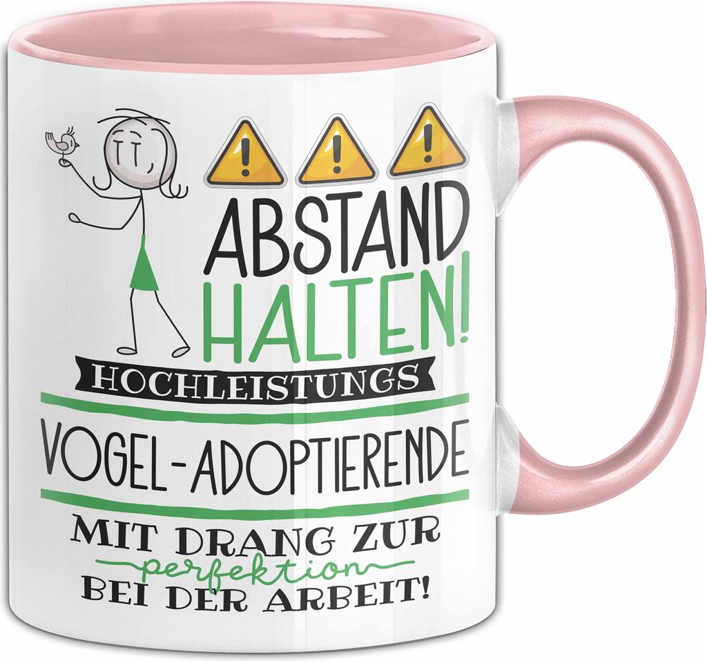 Vogel-Adoptierende Tasse Geschenk Lustig Abstand Halten Hochleistungs-Vogel-Adoptierende Mit Drang Zur Perfektion Bei Der Arbeit (Rosa)