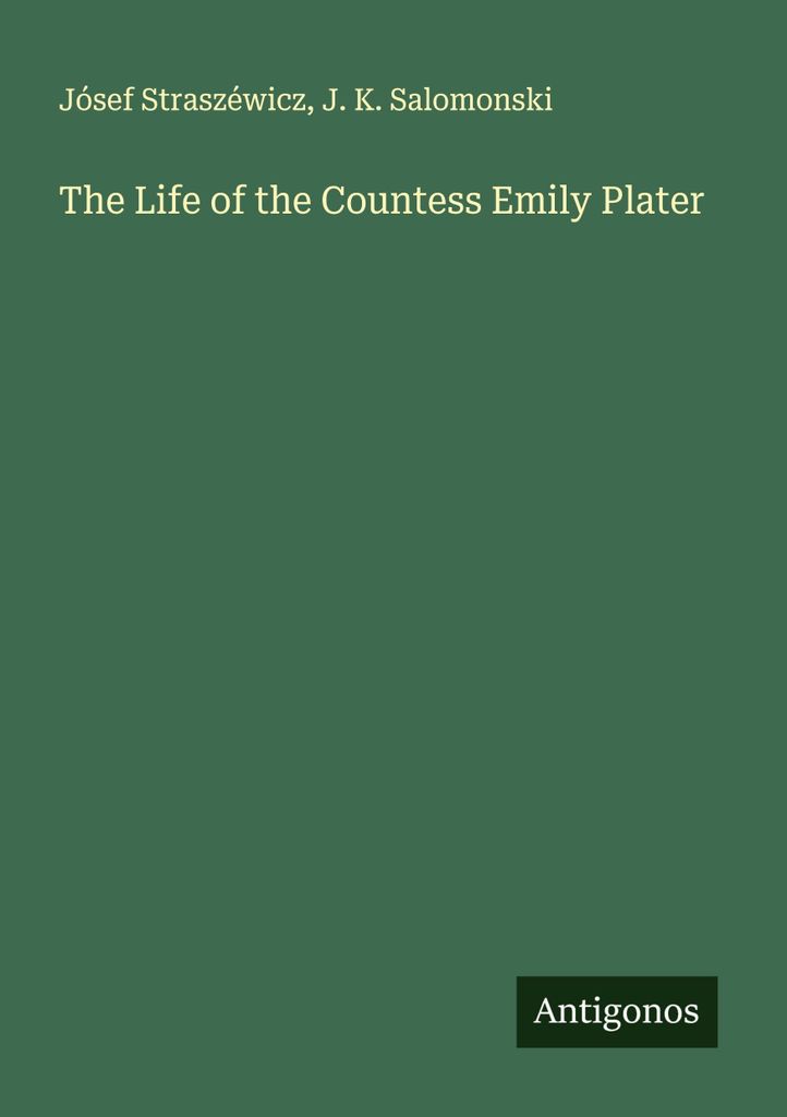 The Life of the Countess Emily Plater