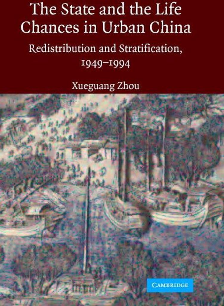 The State and Life Chances in Urban China