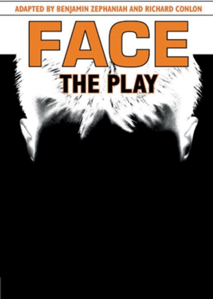 Face: The Play