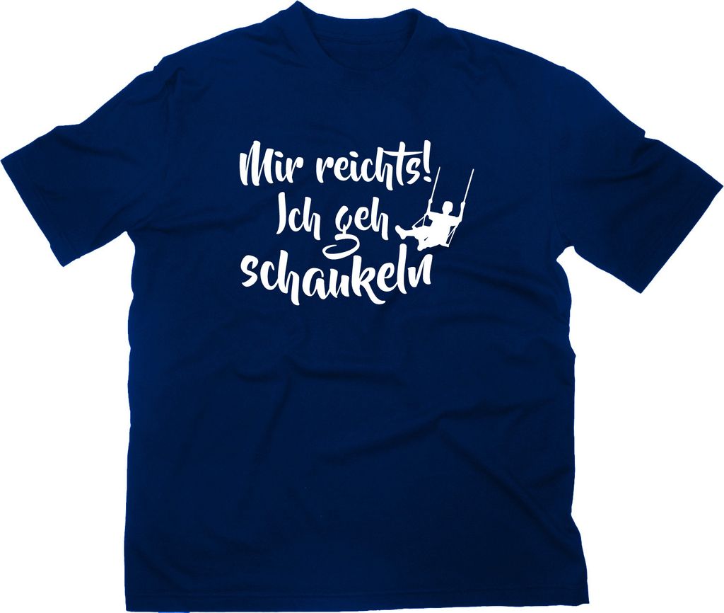 Styletex23 T-Shirt Mir reichts ich geh schaukeln, navy, XXL