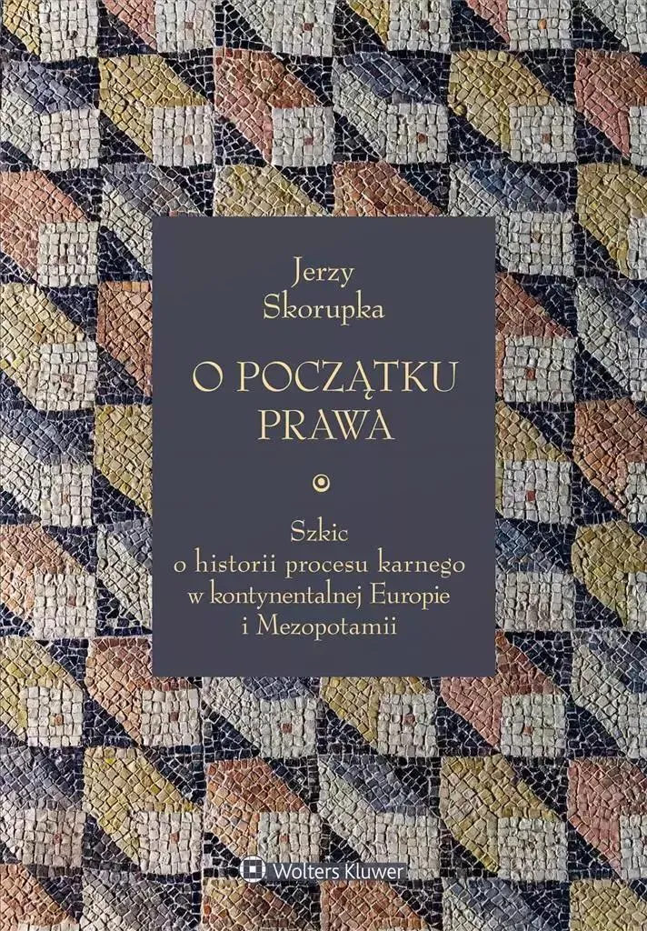 O początku prawa : ouvrage de référence sur l'origine du droit antique