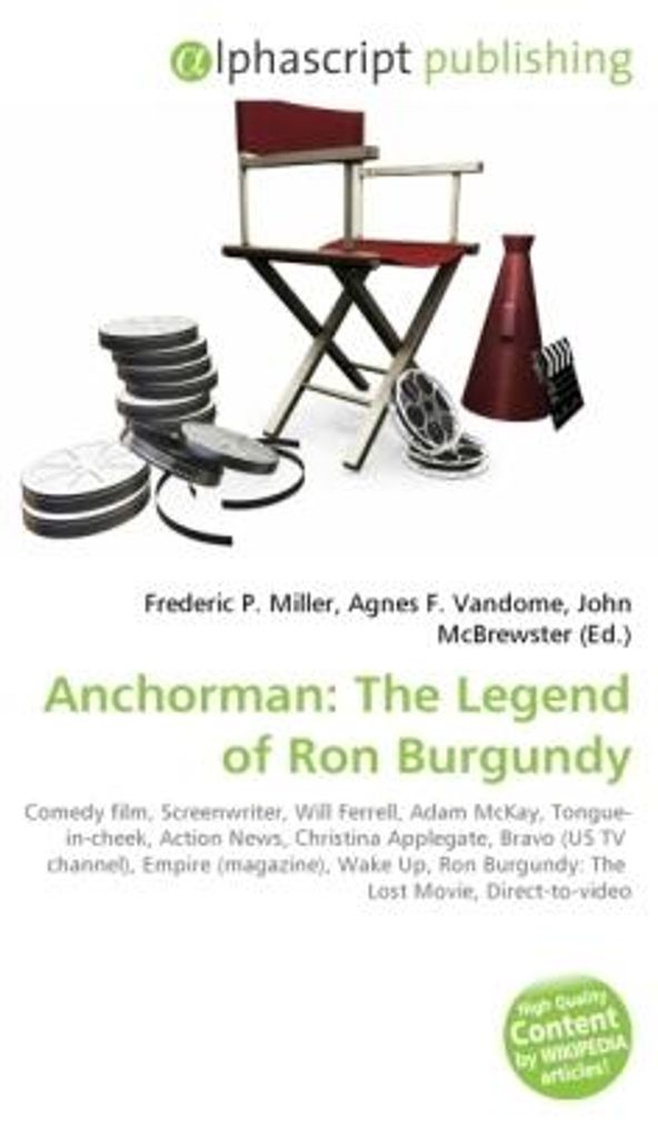 Anchorman: The Legend of Ron Burgundy