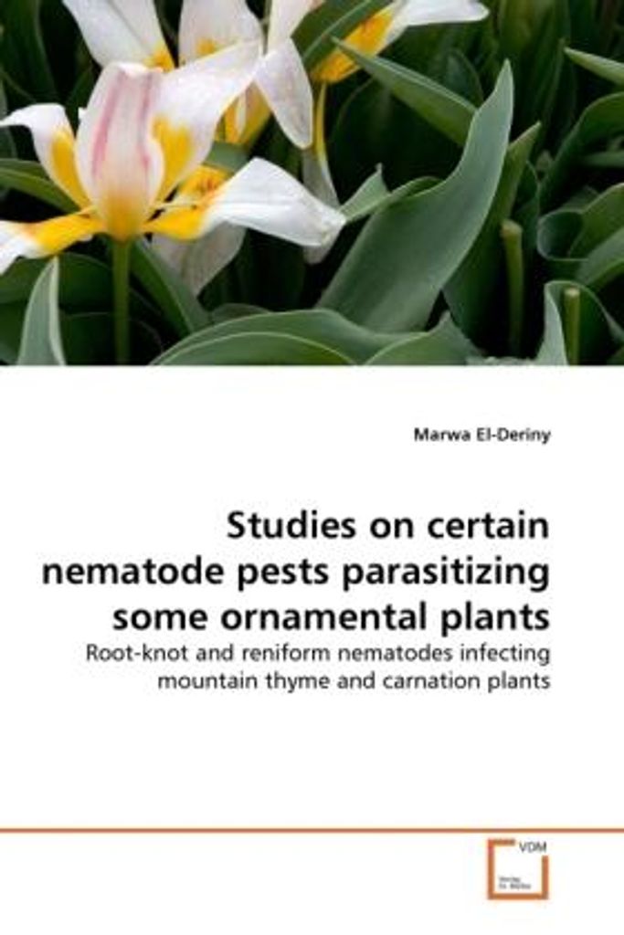 El-Deriny, M: Studies on certain nematode pests parasitizing