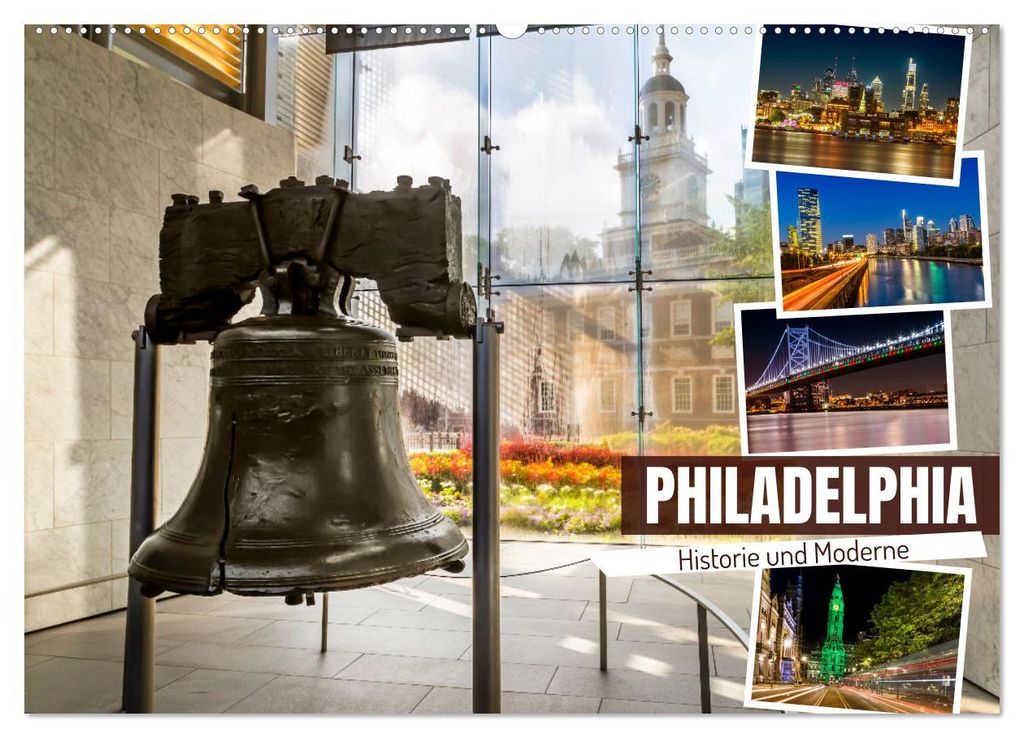 PHILADELPHIA Historie und Moderne (Wandkalender 2027 DIN A2 quer), CALVENDO Monatskalender