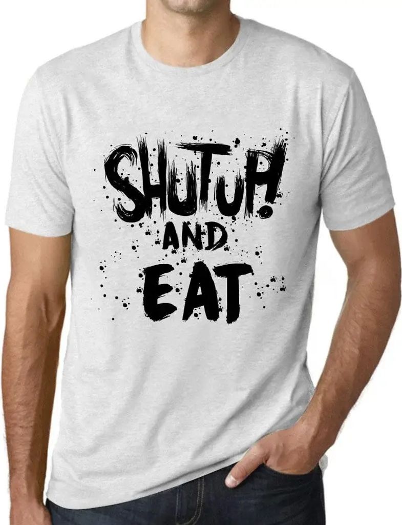 Herren Grafik T-Shirt Klappe halten und essen – Shut Up And Eat – Öko-Verantwortlich Vintage Jahrgang Kurzarm Lustige Druck Geburtstag Geschen...